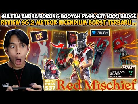 SULTAN ANDRA BORONG BOOYAH PASS S37 AMPE 1000 BADGE! REVIEW SG 2 METEOR INCENDIUM BURST TERBARU😱