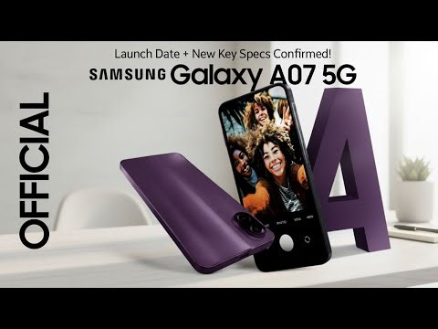 Galaxy A07 5G: 2026 Launch Date + New Specs | Samsung Confirms POWERFUL Upgrades!