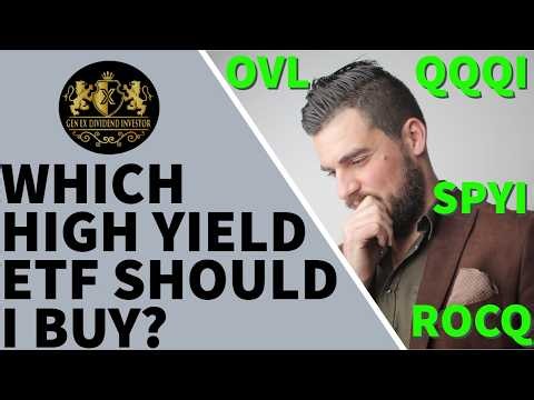 Which High Yield ETF Should I Buy? OVL, SPYI, QQQI, or ROCQ