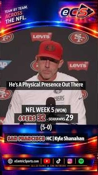 Kyle Shanahan on San Francisco's Week 5 Win vs. Seahawks | He's A Physical Presence Out There