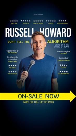 Brand new 2026 tour on-sale now! Russell is inviting you back into the room: no phones, no distractions, just humans and jokes. Don’t tell the algorithm. “Howard is a megastar” The Times. | Russell Howard
