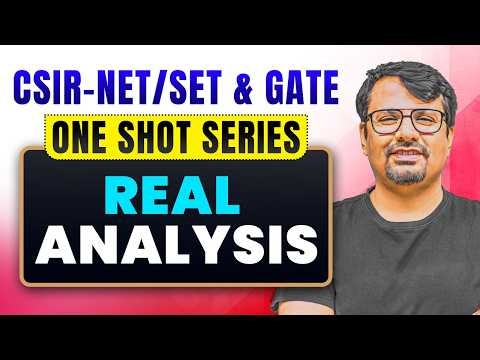 CSIR NET | SET & GATE Exam | ONE SHOT SERIES | Real Analysis | By GP Sir