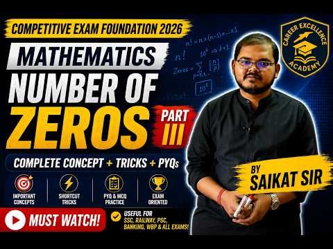 CEA | Number of Zeros (Part III) | Complete Mathematics Class