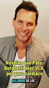 Patricio Borghetti dejo VLA por porblema serio de salus