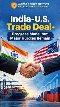 India-US Trade Deal 2026: Progress Made, But Major Hurdles Remain | UPSC Economy Current Affairs