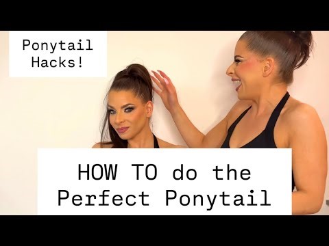 How To - The Perfect Ponytail