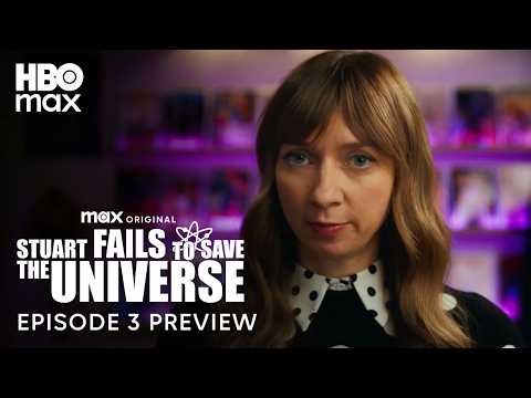 Stuart Fails to Save the Universe | Episode 3 Preview | HBO Max