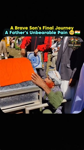 A Brave Son's Final Journey A Father's Unbreakable Pain 🥺🇮🇳 #army #shorts #ytshorts #sacrifice