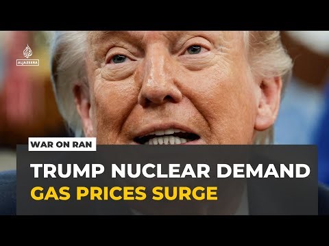 Trump says Iran must abandon nuclear ambitions as gas prices surge in US