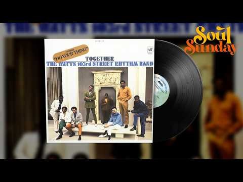 Charles Wright & The Watts 103rd St. Rhythm Band - Do Your Thing | Soul Sunday