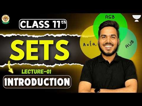 Class 11 Maths Chapter 1 Sets Full Introduction | Lecture 01 | Basics to Advanced | Abhinay Sir