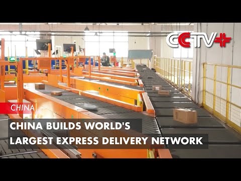 China Builds World's Largest Express Delivery Network
