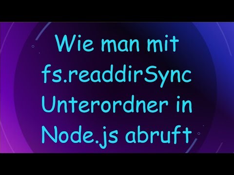 Wie man mit fs.readdirSync Unterordner in Node.js abruft