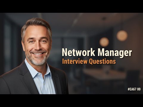 Common Network Manager Interview Questions [Best Answers & Tips]