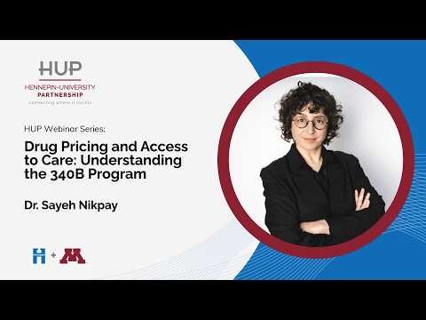Drug Pricing and Access to Care: Understanding the 340B Program