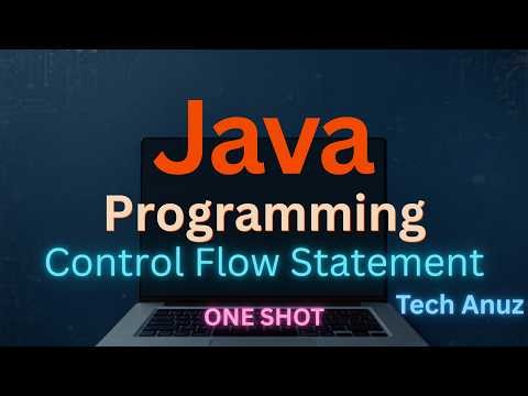 Java | Control Flow Statements Explained| THEORY exam