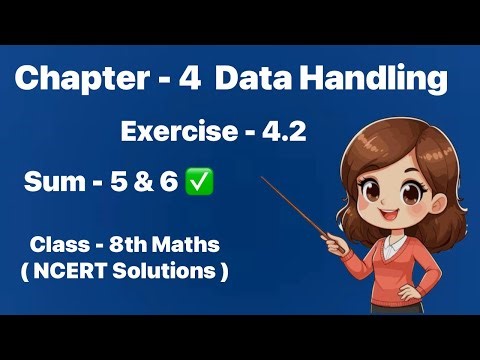 Class 8 Maths Chapter 4 Data Handling | Ex 4.2 Q5 & Q6 | Probability Explained Step-by-Step #maths