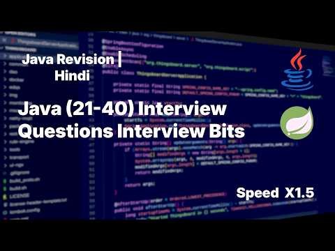 Java (21-40) | Interview Questions | Interview Bits