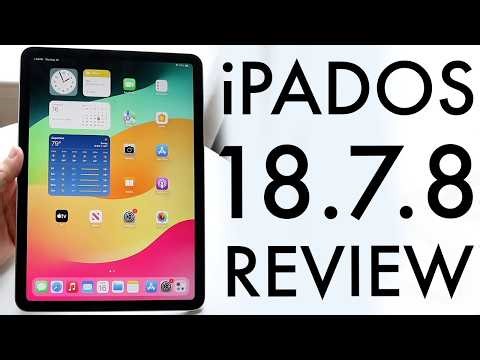iPadOS 18.7.8 Review! (New Features, Changes & More)