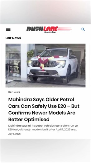 Mahindra confirms older petrol cars safe to use E20