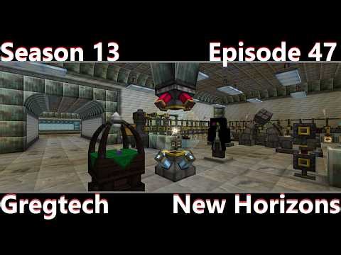 Gregtech - New Horizons - GTNH - Hardcore - Season 13 - Episode 47