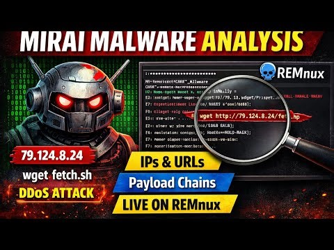 Analyzing Mirai Malware on REMnux: Extracting IoCs, Payload URLs & Attack Chains