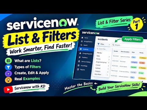 ServiceNow Lists & Filters Explained 🔥 | Part 1 | Beginner Tutorial