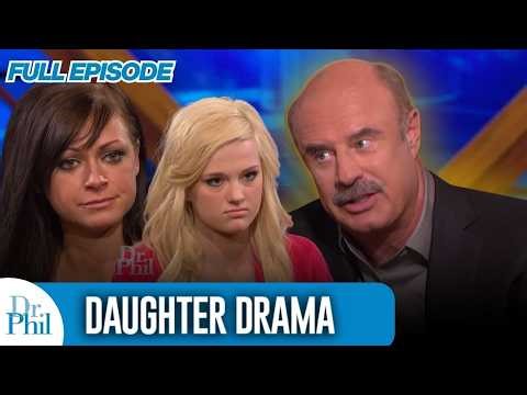 Daughter Drama | FULL EPISODE | Dr. Phil