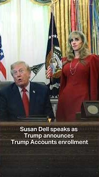 Susan Dell speaks as Trump announces Trump Accounts enrollment