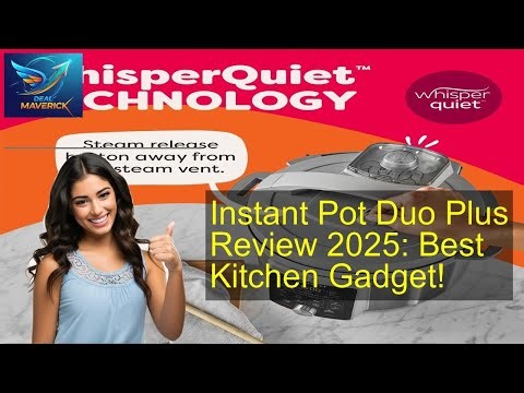 Instant Pot Duo Plus Review 2025: Best Kitchen Gadget!
