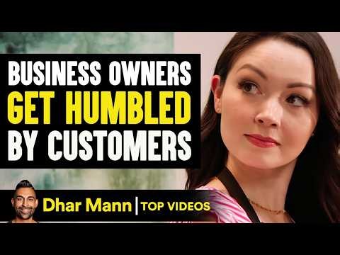 Business Owners Get Humbled By Customers | Dhar Mann