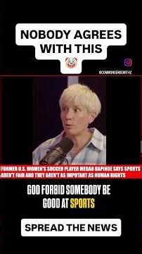 MEGAN RAPINOE WANTS TO DESTROY WOMEN’S SPORTS