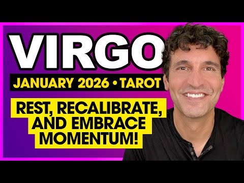 Virgo: Rest, Recalibrate & Embrace Momentum | January 2026 Tarot