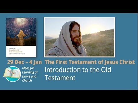 (29 Dec – 4 Jan) Come, Follow Me 2026 - The First Testament of Jesus Christ - Home and Church (BSL)