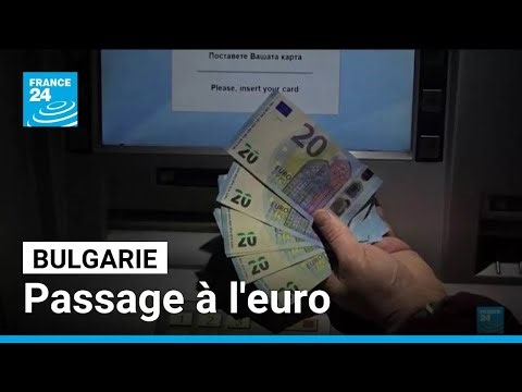 La Bulgarie adopte l'euro, près de 20 ans après son entrée dans l'UE • FRANCE 24
