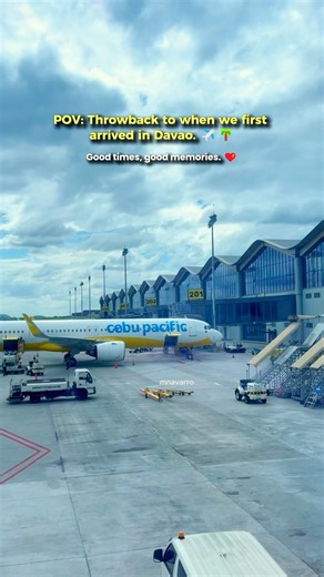 POV: Throwback to when we first arrived in Davao.