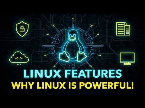 Features of Linux Operating System Why Linux Is Powerful, Open Source and for Developers & Servers
