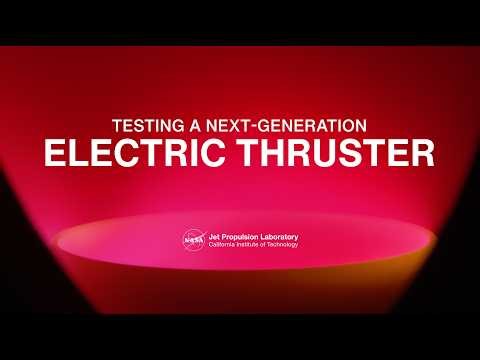 JPL Tests Next-Generation Electric Thruster