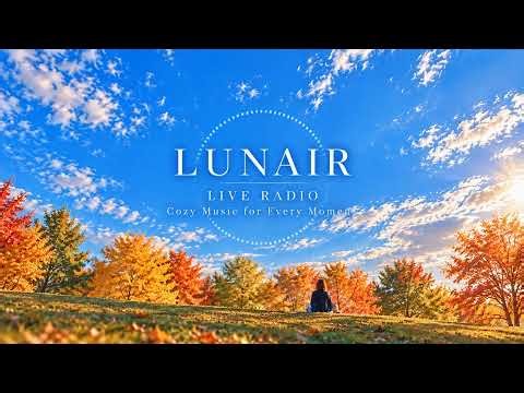 【洋楽BGM】心地よい音楽と過ごす8時間｜LUNAIR LIVE