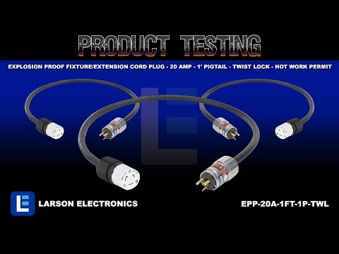 Explosion Proof Fixture/Extension Cord Plug - 20 Amp - 1' Pigtail - Twist Lock - Hot Work Permit