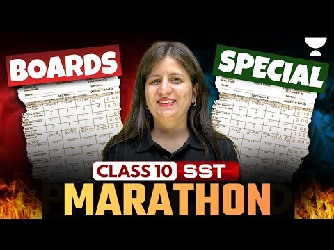 CBSE Class 10 SST Marathon Full Syllabus | Most Important Board Questions