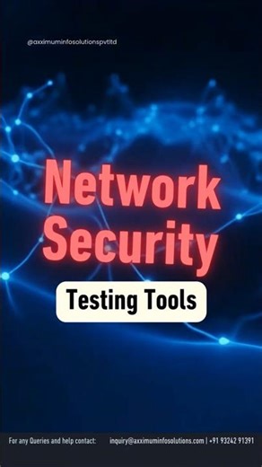 “Network Security Testing Tools #networksecurity #ethicalhacking #axximuminfosolutions