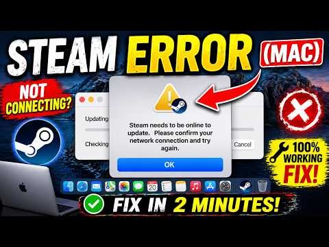 Steam Needs To Be Online To Update – FIX - Mac / Macbook / MacOs (Working 2026)