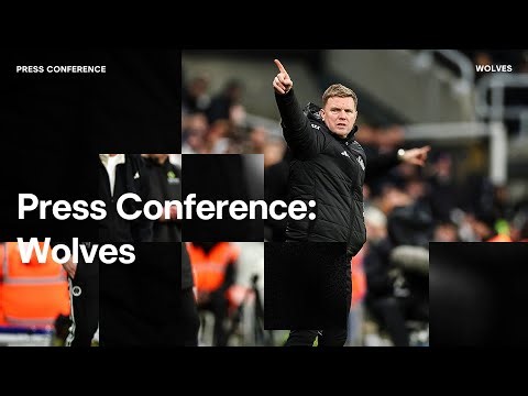 PRESS CONFERENCE | Eddie Howe pre-Wolves (A)