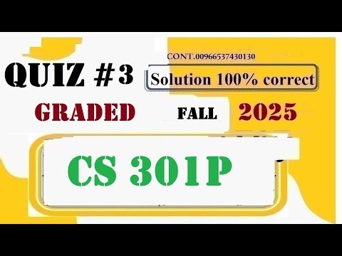 cs 301p quiz 3 solution fall 2025|cs 301p quiz 3 graded 2025