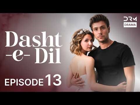 Turkish Drama in Urdu | Dasht-e-Dil | Episode 13 | Lonely Hearts | UG1O