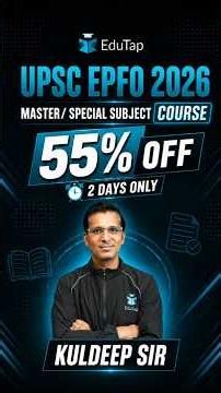 UPSC EPFO 2026 Course: 55% Discount for 3 Days