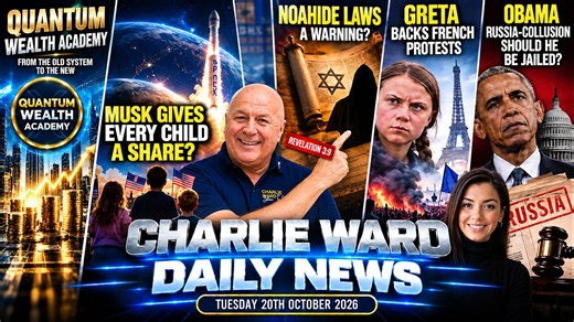 NOAHIDE LAWS WARNING, QUANTUM WEALTH & OBAMA/RUSSIAGATE | Charlie Ward Daily News