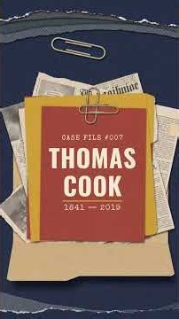 178 Years to Build. One Night to Break: Thomas Cook | File #007