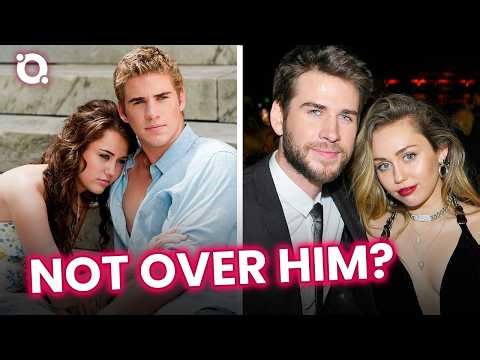 Why Miley Cyrus Isn’t Fully Over Liam Hemsworth ⭐ OSSA